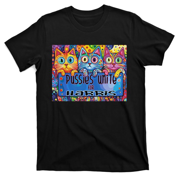 Pussies Unite For Harris Bold And Colorful Kitten Campaign T-Shirt