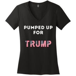 Pumped Up For Trump Women's V-Neck T-Shirt