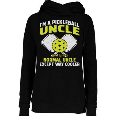 Pickleball Uncle Funny Pickleball Player Gift For Him Womens Funnel Neck Pullover Hood