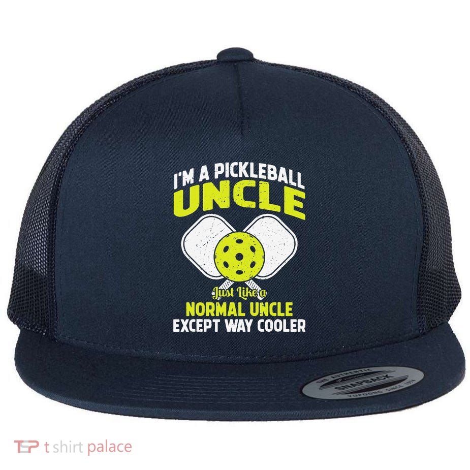 Pickleball Uncle Funny Pickleball Player Gift For Him Flatbill Hat