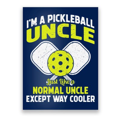 Pickleball Uncle Funny Pickleball Player Gift For Him Poster
