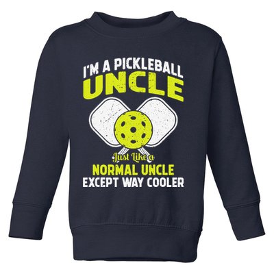 Pickleball Uncle Funny Pickleball Player Gift For Him Toddler Sweatshirt