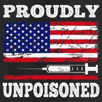 Proudly Unpoisoned Funny Saying Vaccinated 4th of July Flag Cool Comfort Performance Bucket Hat