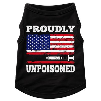 Proudly Unpoisoned Funny Saying Vaccinated 4th of July Flag Doggie Tank