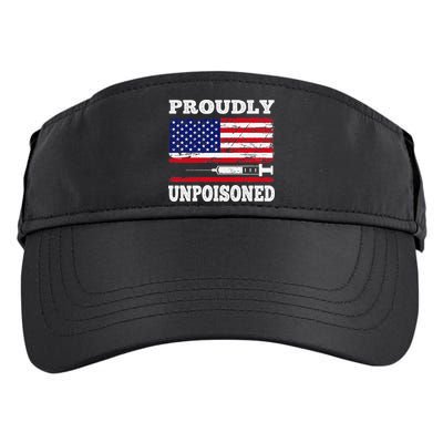 Proudly Unpoisoned Funny Saying Vaccinated 4th of July Flag Adult Drive Performance Visor