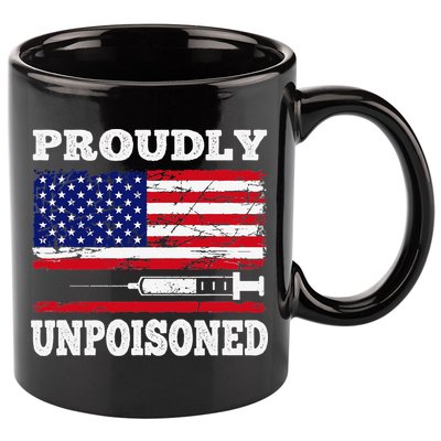 Proudly Unpoisoned Funny Saying Vaccinated 4th of July Flag 11oz C Handle Ceramic Mug