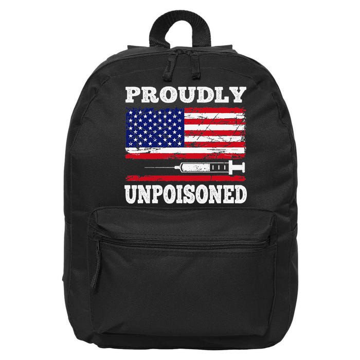 Proudly Unpoisoned Funny Saying Vaccinated 4th of July Flag 16 in Basic Backpack
