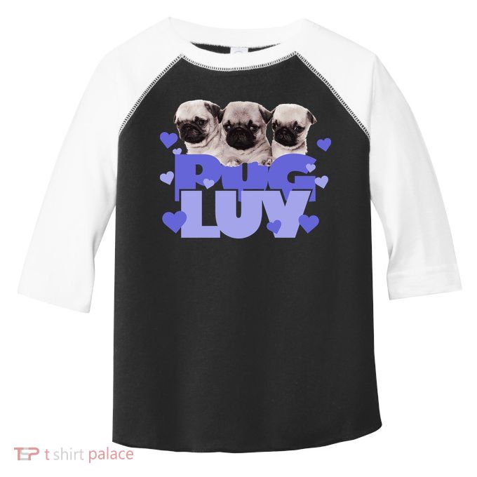 Pug Luv Toddler Fine Jersey T-Shirt