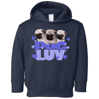 Pug Luv Toddler Hoodie