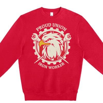 Proud Union Iron Worker Gift Premium Crewneck Sweatshirt