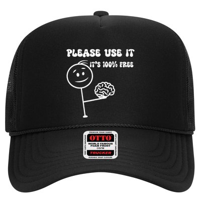 Please Use It Brain Funny Use Your Brain Trucker Hat