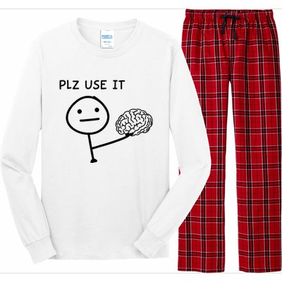 Plz Use It X Use Your Brain. Funny Stupid Saying Long Sleeve Pajama Set