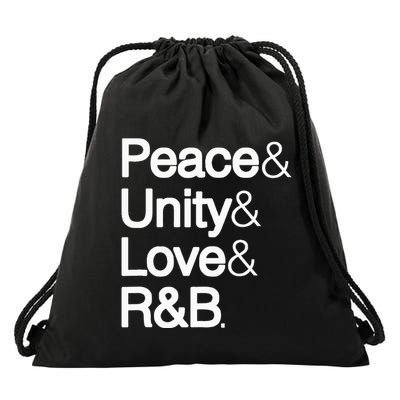 Peace Unity Love & R&B Rnb Soul Music Lovers Drawstring Bag