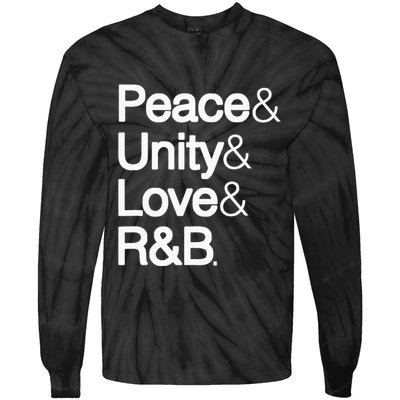 Peace Unity Love & R&B Rnb Soul Music Lovers Tie-Dye Long Sleeve Shirt