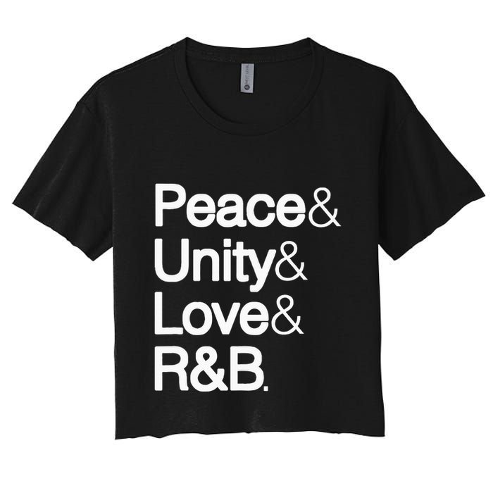 Peace Unity Love & R&B Rnb Soul Music Lovers Women's Crop Top Tee