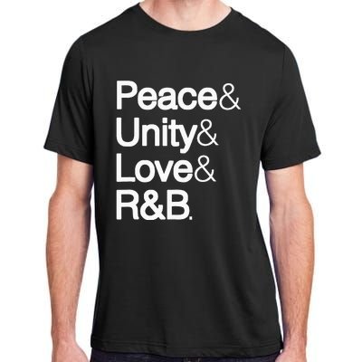 Peace Unity Love & R&B RnB Soul Music Lovers Adult ChromaSoft Performance T-Shirt