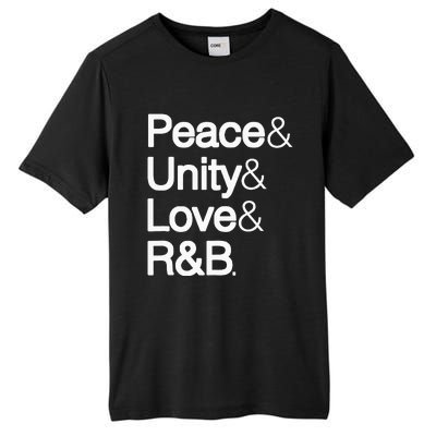 Peace Unity Love & R&B RnB Soul Music Lovers Tall Fusion ChromaSoft Performance T-Shirt