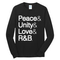 Peace Unity Love & R&B RnB Soul Music Lovers Tall Long Sleeve T-Shirt