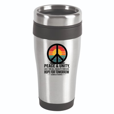 Peace Unity Love For All Equality Forever Hope For Tomorrow 16oz Travel Tumbler