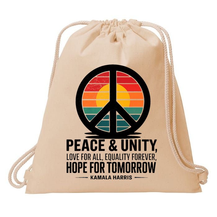 Peace Unity Love For All Equality Forever Hope For Tomorrow Drawstring Bag