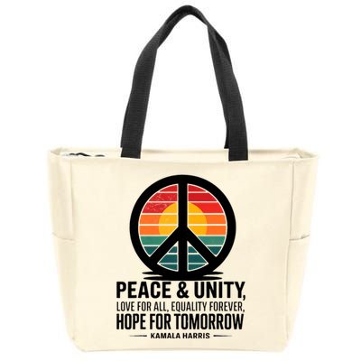 Peace Unity Love For All Equality Forever Hope For Tomorrow Zip Tote Bag