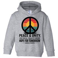Peace Unity Love For All Equality Forever Hope For Tomorrow Toddler Hoodie