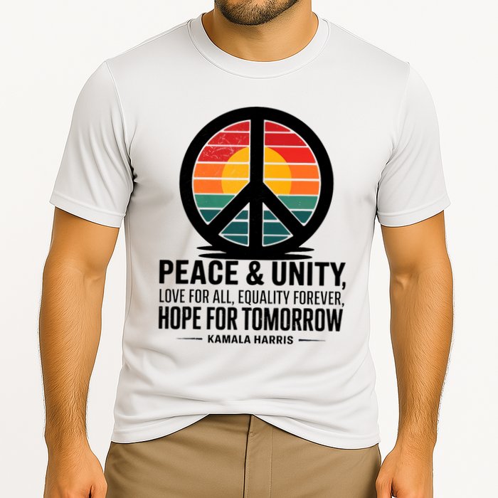 Peace Unity Love For All Equality Forever Hope For Tomorrow Performance Shirt