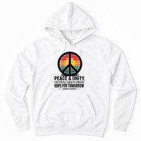 Peace Unity Love For All Equality Forever Hope For Tomorrow Hoodie
