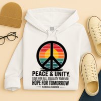 Peace Unity Love For All Equality Forever Hope For Tomorrow Hoodie