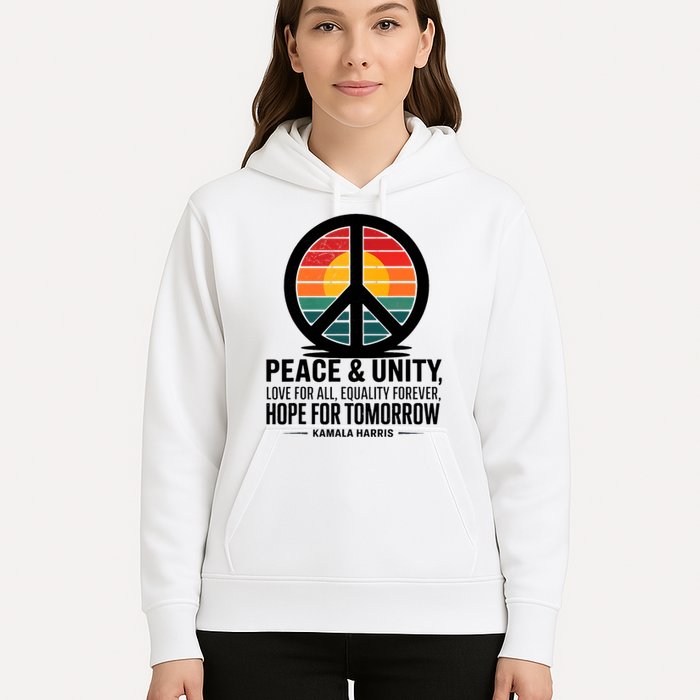Peace Unity Love For All Equality Forever Hope For Tomorrow Hoodie