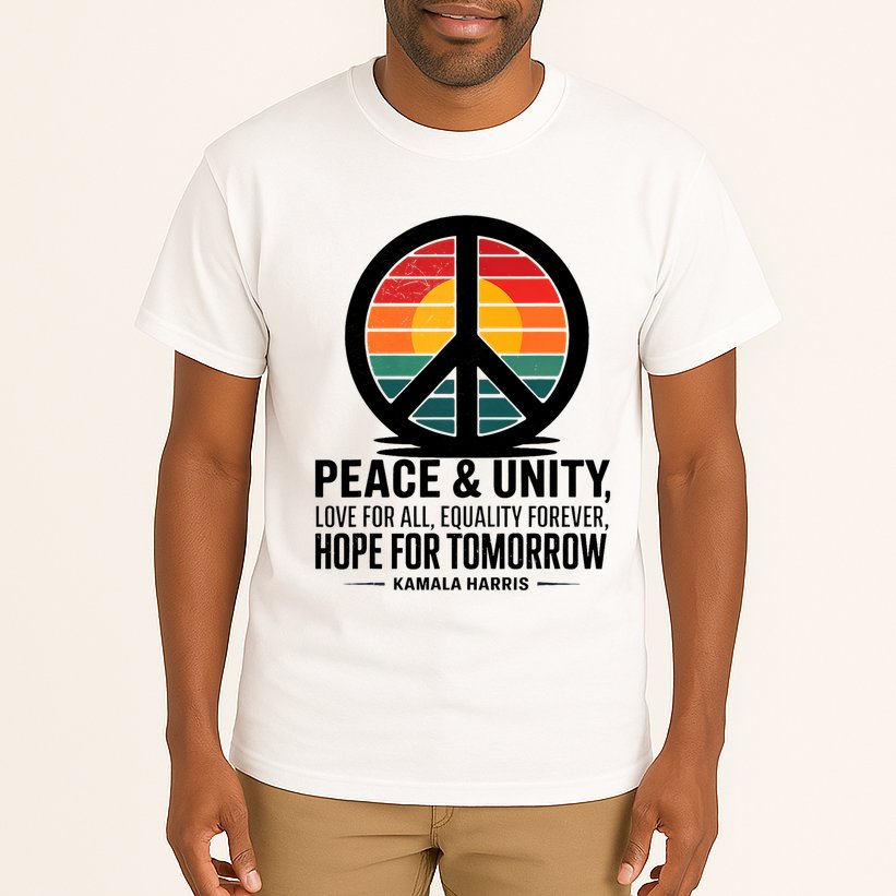 Peace Unity Love For All Equality Forever Hope For Tomorrow Tall T-Shirt