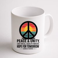 Peace Unity Love For All Equality Forever Hope For Tomorrow Mug