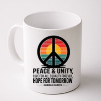Peace Unity Love For All Equality Forever Hope For Tomorrow Mug