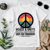 Peace Unity Love For All Equality Forever Hope For Tomorrow Premium T-Shirt