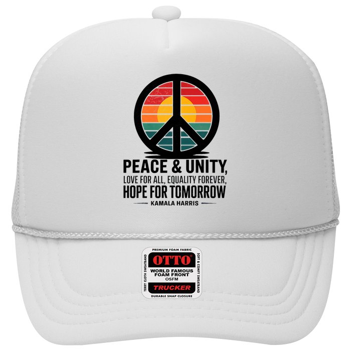 Peace Unity Love For All Equality Forever Hope For Tomorrow Trucker Hat