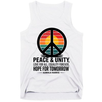 Peace Unity Love For All Equality Forever Hope For Tomorrow Tank Top