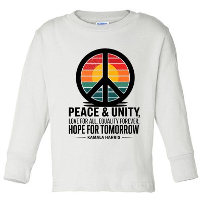 Peace Unity Love For All Equality Forever Hope For Tomorrow Toddler Long Sleeve Shirt