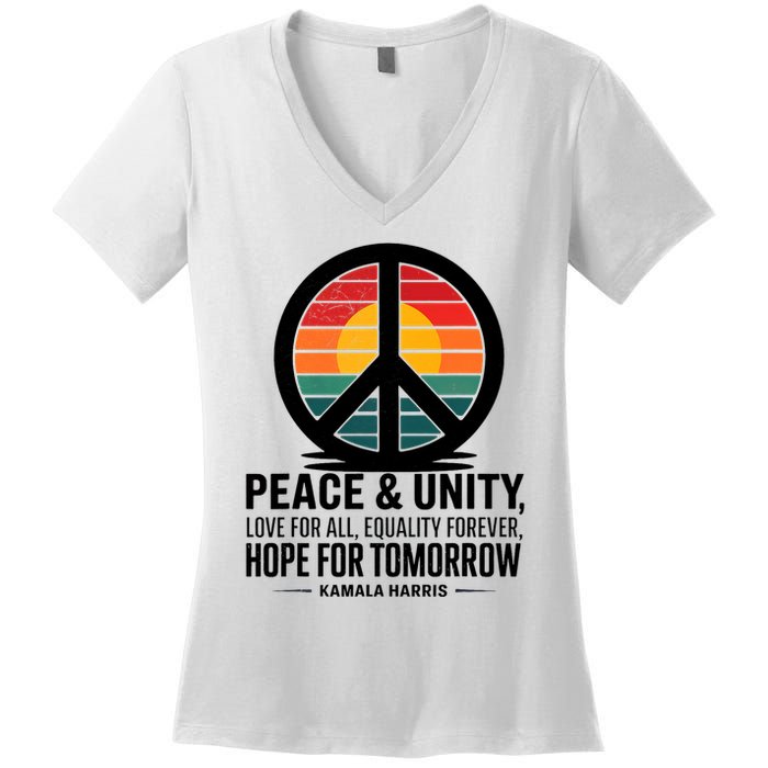Peace Unity Love For All Equality Forever Hope For Tomorrow Women's V-Neck T-Shirt