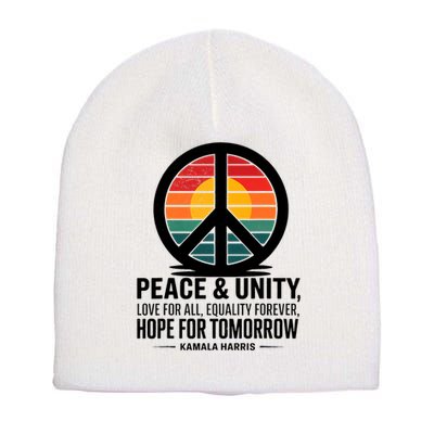 Peace Unity Love For All Equality Forever Hope For Tomorrow Short Acrylic Beanie