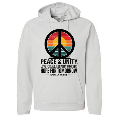 Peace Unity Love For All Equality Forever Hope For Tomorrow Performance Fleece Hoodie