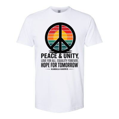 Peace Unity Love For All Equality Forever Hope For Tomorrow Softstyle CVC T-Shirt