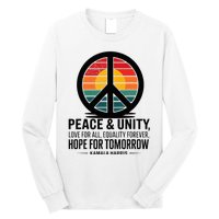 Peace Unity Love For All Equality Forever Hope For Tomorrow Long Sleeve Shirt