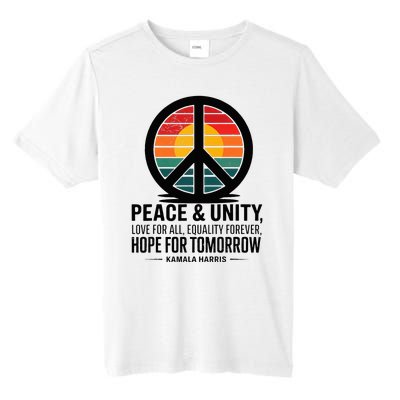 Peace Unity Love For All Equality Forever Hope For Tomorrow Tall Fusion ChromaSoft Performance T-Shirt