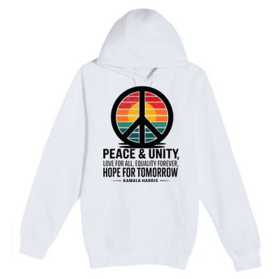 Peace Unity Love For All Equality Forever Hope For Tomorrow Premium Pullover Hoodie