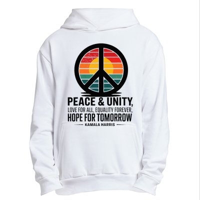 Peace Unity Love For All Equality Forever Hope For Tomorrow Urban Pullover Hoodie