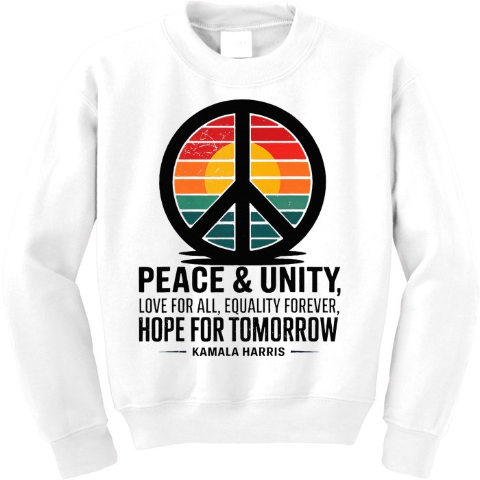 Peace Unity Love For All Equality Forever Hope For Tomorrow Kids Sweatshirt