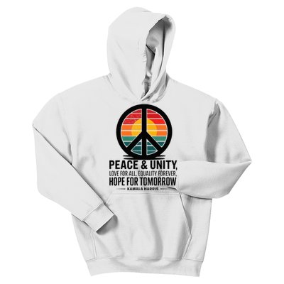 Peace Unity Love For All Equality Forever Hope For Tomorrow Kids Hoodie