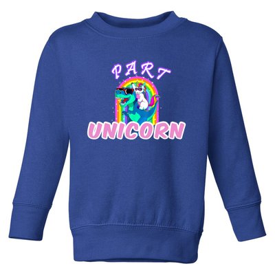 Part Unicorn Lover Funny Unicorn Riding Dinosaur Meaningful Gift Toddler Sweatshirt