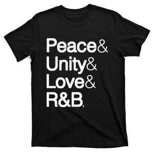 Peace Unity Love & R&B RnB Soul Music Lovers T-Shirt