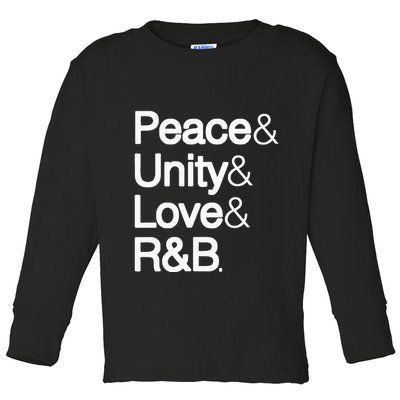Peace Unity Love & R&B RnB Soul Music Lovers Toddler Long Sleeve Shirt